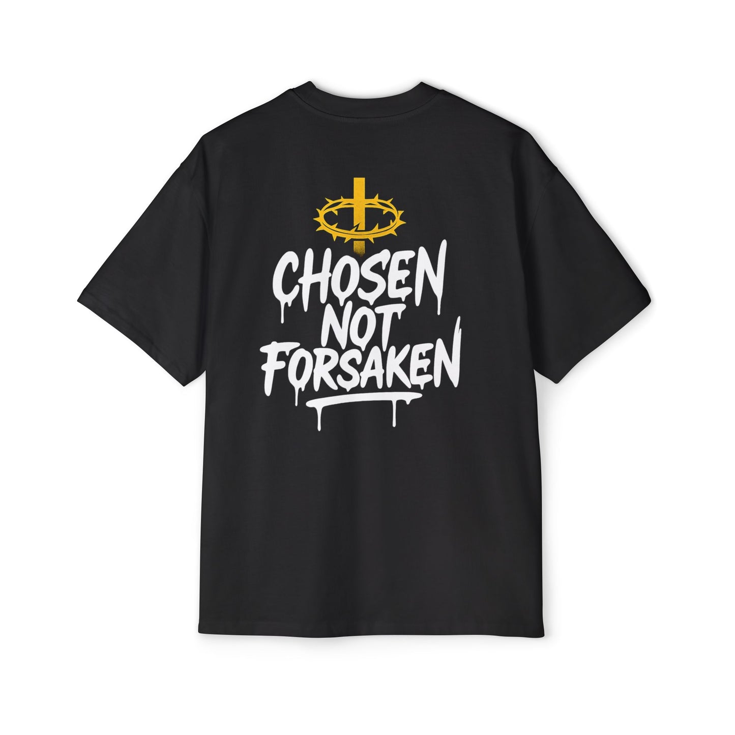 Oversized Chosen Not Forsaken Tee